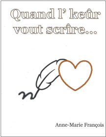 Quand l'ke&ucirc;r vout scr&icirc;re